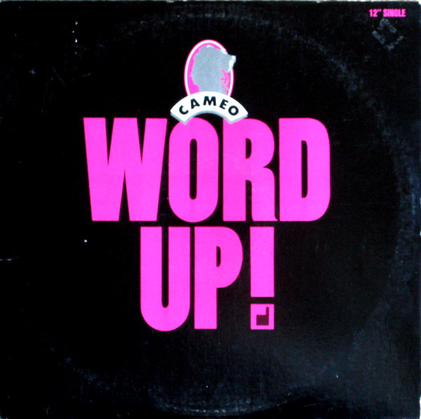 Cameo: Word Up! (1986)